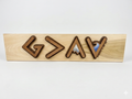God is Greater Than the Highs and Lows 3D Wood Sign